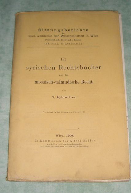 Aptowitzer, Die Syrischen Rechtsbücher