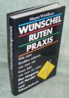 Mayer, Wünschelrutenpraxis