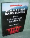 Geyer, Semmering Basis-Tunnel