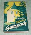 30 Jahre Gallspach